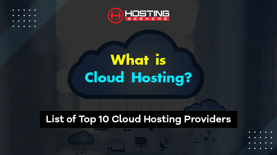 Top 10 Cloud Hosting