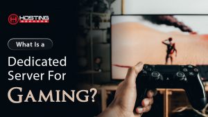 dedicated Server for Gaming