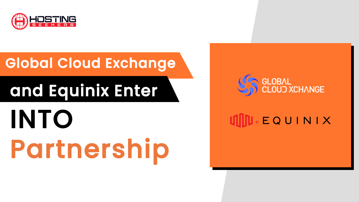 Global Cloud Exchange and Equinix Enter Into Partnership
