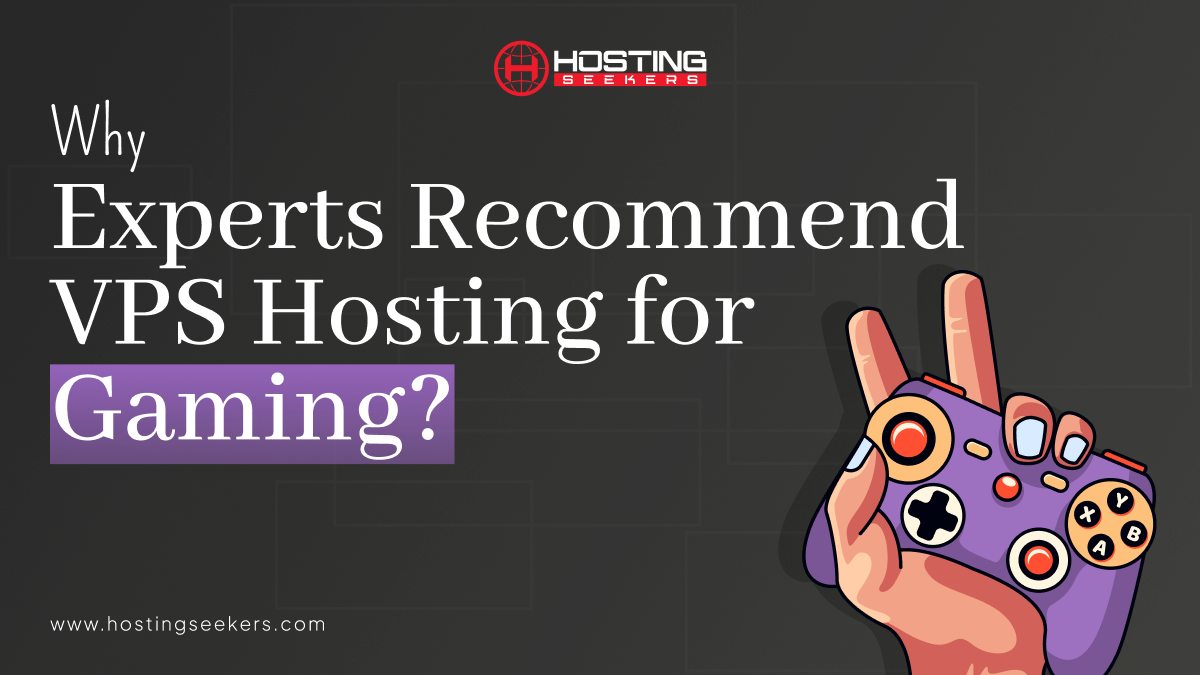 Why Experts Recommend VPS Hosting for Gaming