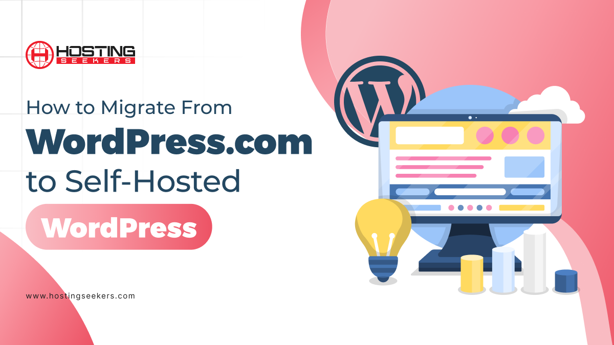 How to Migrate From WordPress.com to Self-Hosted WordPress
