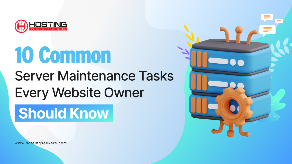 Server Maintenance Tasks