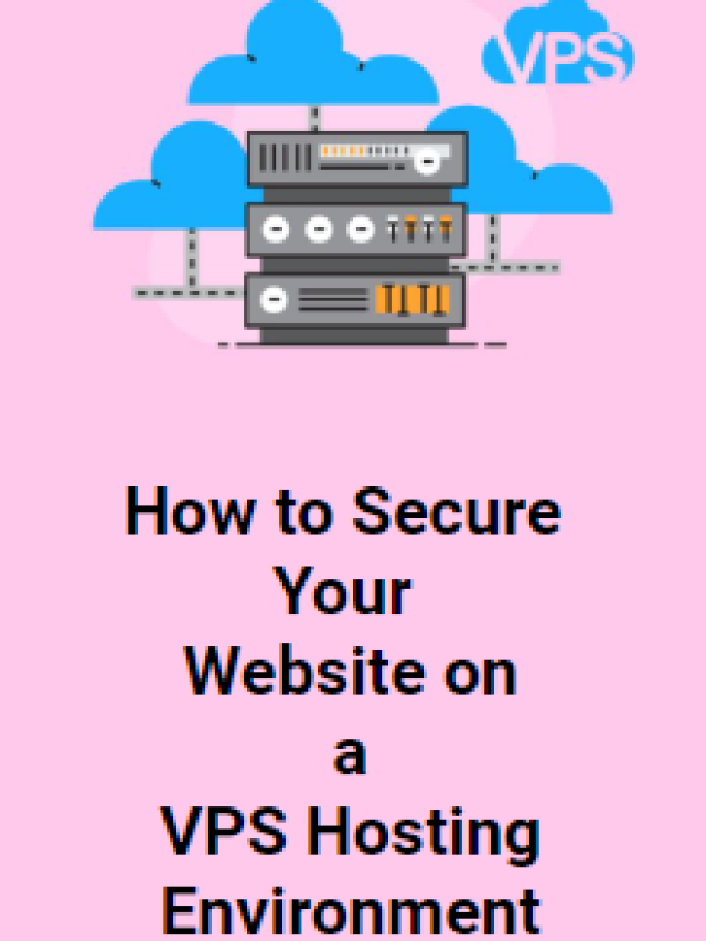 How to Secure Your Website on a VPS Hosting Environment - Hostingseekers