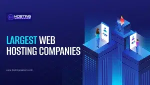 Largest Web Hosting Companies