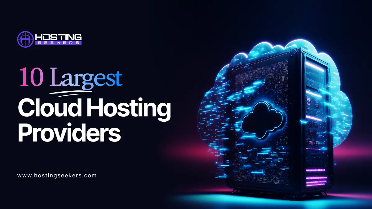 Largest Cloud Hosting