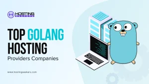 Top Golang Hosting Providers