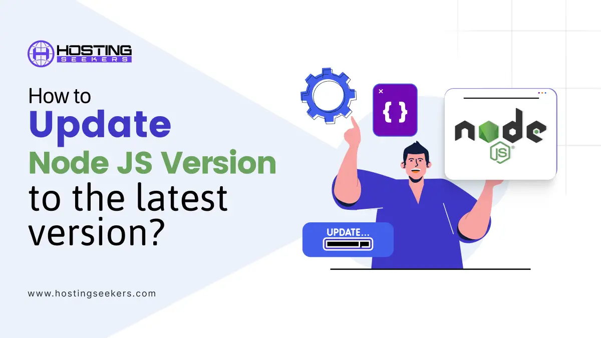 How to Update Node.js to the Latest Version