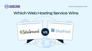 SiteGround vs Bluehost