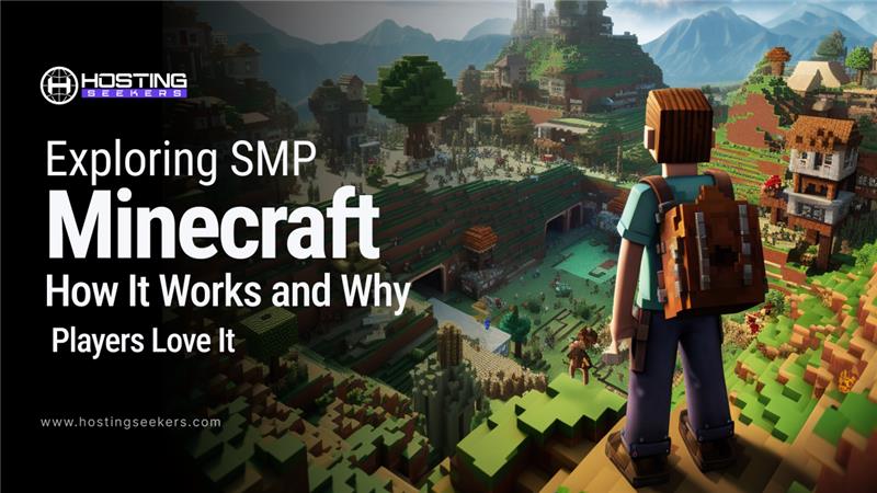 What is SMP Minecraft?