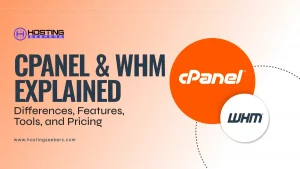 cPanel & WHM Explained: Differences