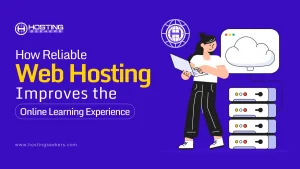 How Reliable Web Hosting Improves