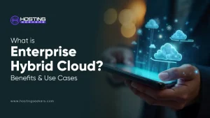 What is Enterprise Hybrid Cloud? Benefits & Use Cases