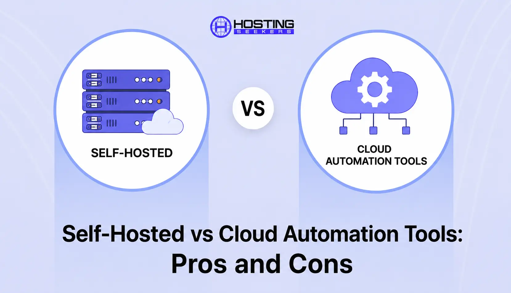 self-hosted vs cloud automation tools