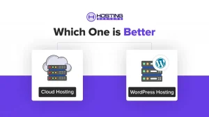 Cloud Hosting vs WordPress Hosting