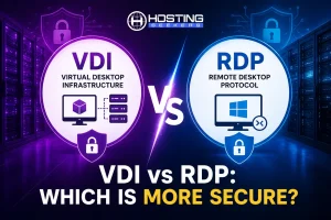 VDI vs RDP: Which Is More Secure? Key Differences Explained