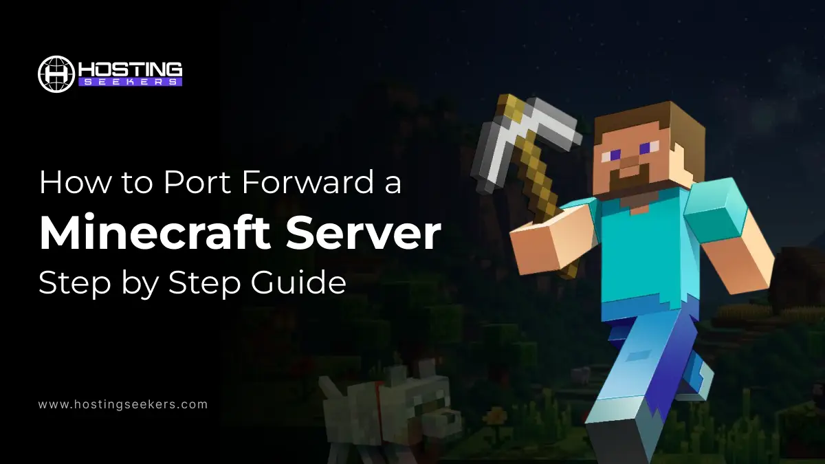 How to Port Forward a Minecraft Server: Step-by-Step Guide