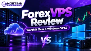 ForexVPS Review: Is It Worth It Over a Windows VPS?