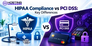 HIPAA Compliance vs PCI DSS: Key Differences