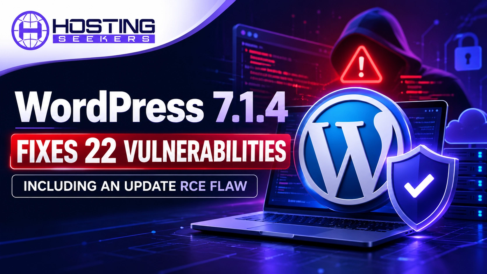 WordPress 7.1.4 Fixes 22 Vulnerabilities, Including an Update RCE Flaw