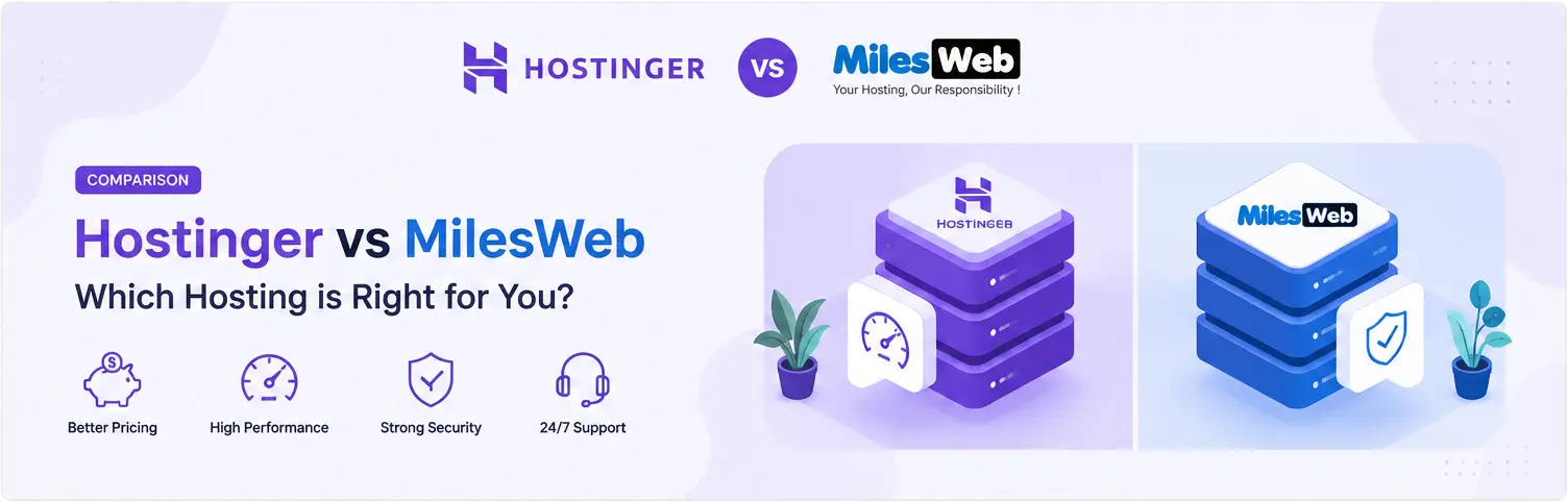 Hostinger vs MilesWeb